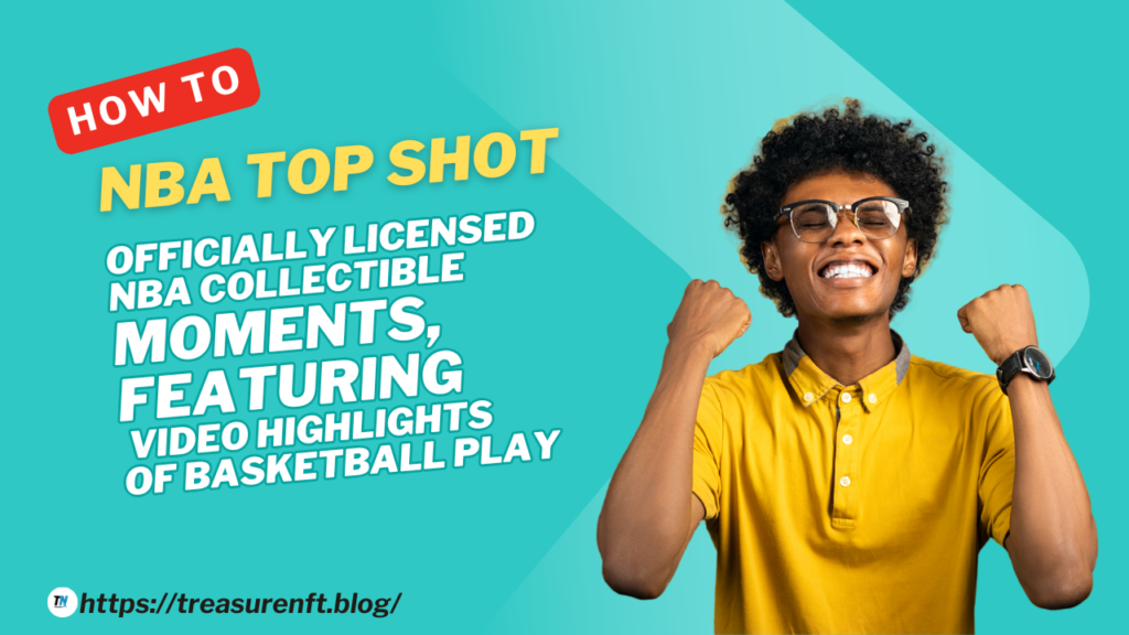 NBA Top Shot Officially licensed NBA collectible moments, featuring video highlights of basketball play